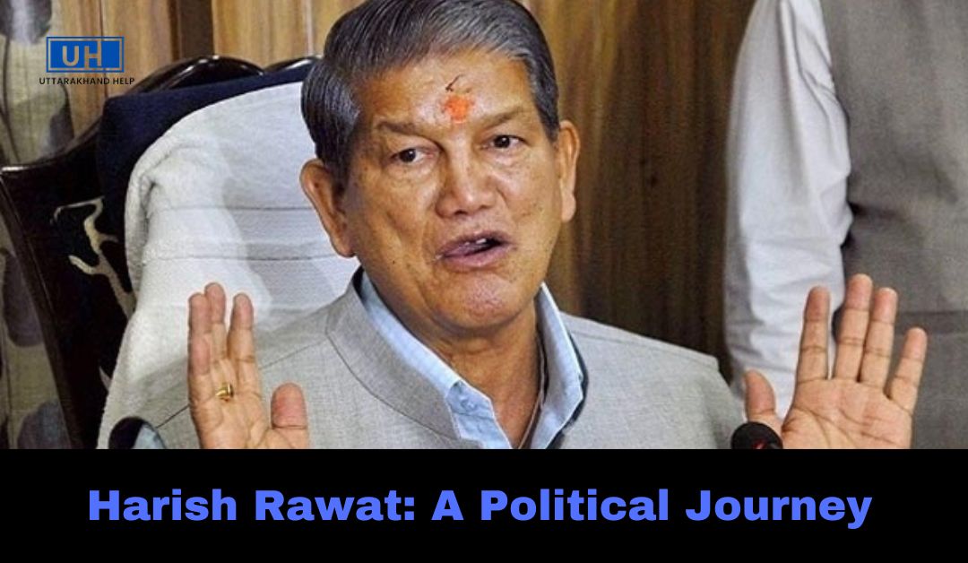 Harish Rawat: A Political Journey