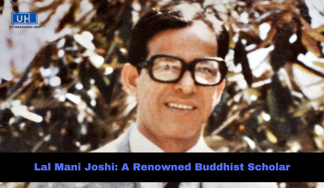 Lal Mani Joshi: A Renowned Buddhist Scholar