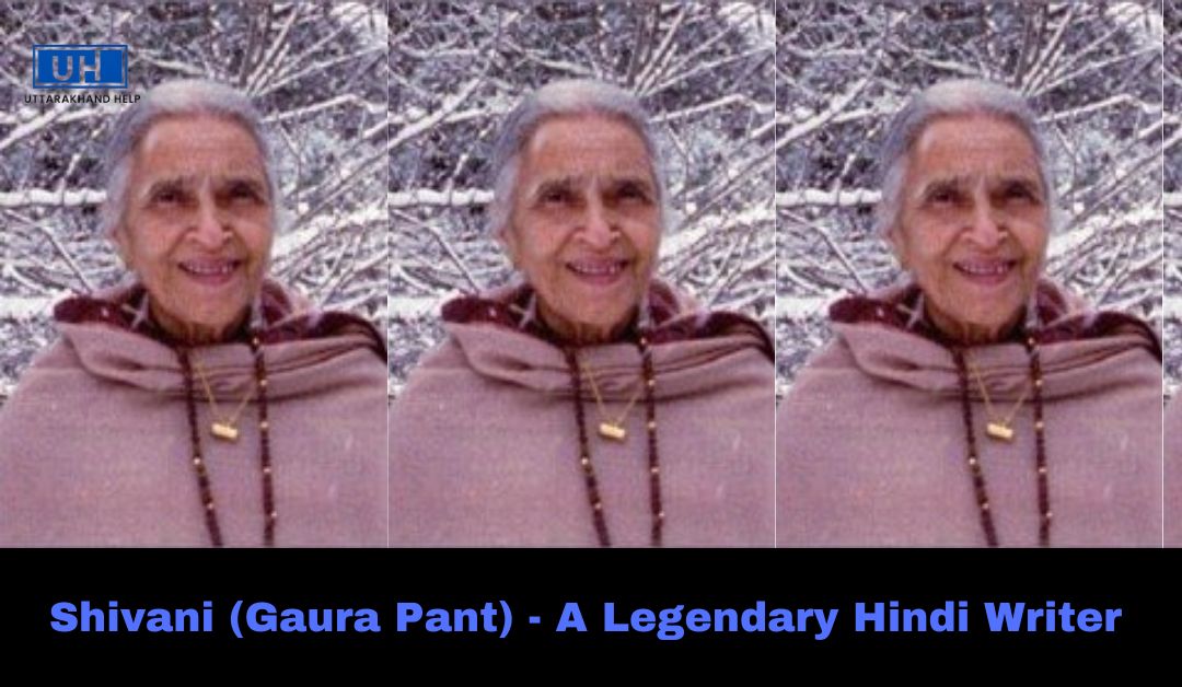 Shivani (Gaura Pant) - A Legendary Hindi Writer